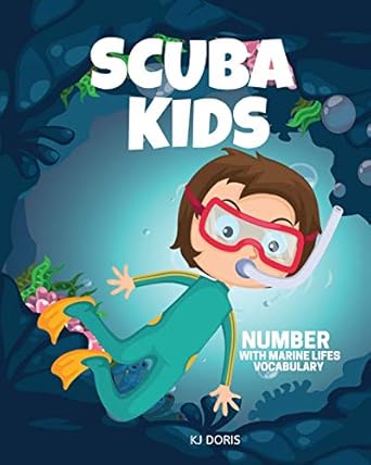 scuba kids number with marine lifes vocabulary 1st edition kj doris 1095283731, 978-1095283738