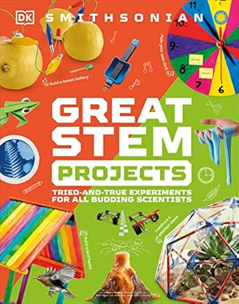 great stem projects 1st edition dk 074406970x, 978-0744069709