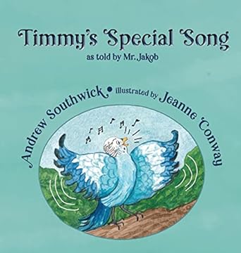 timmys special song 1st edition andrew southwick ,jeanne conway 164949789x, 978-1649497895