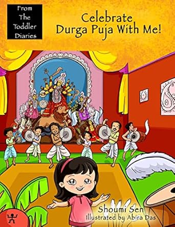 celebrate durga puja with me 1st edition shoumi sen ,abira das 1517550076, 978-1517550073