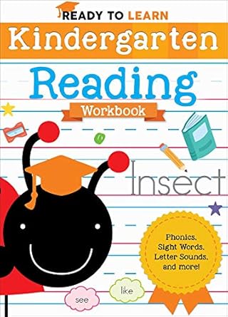 ready to learn kindergarten reading workbook phonics sight words letter sounds and more 1st edition editors
