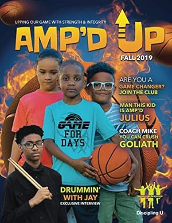 ampd up magazine fall 2019 issue #1 1st edition discipling u ,michael hadley ,alicia hadley 1708934553,
