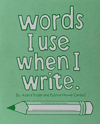words i use when i write 1st edition alana trisler 0838860435, 978-0838860434
