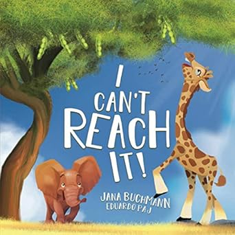 i cant reach it a growth mindset book to promote self esteem 1st edition jana buchmann ,eduardo paj