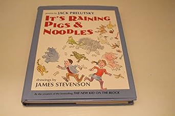 its raining pigs and noodles 1st edition jack prelutsky ,james stevenson 006029194x, 978-0060291945
