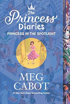 the princess diaries volume ii princess in the spotlight 1st edition meg cabot 0062998463, 978-0062998460