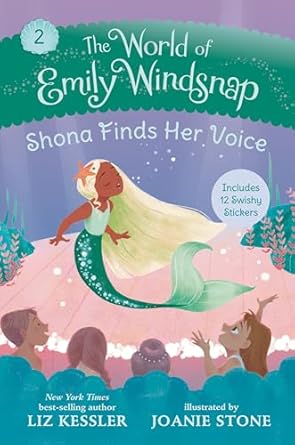 the world of emily windsnap shona finds her voice 1st edition liz kessler ,joanie stone 153622555x,