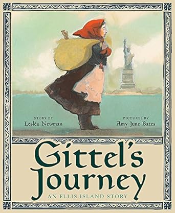 gittels journey an ellis island story 1st edition leslea newman ,amy june bates 1419727478, 978-1419727474