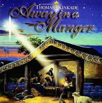 away in a manger 1st edition thomas kinkade 0060787309, 978-0060787301