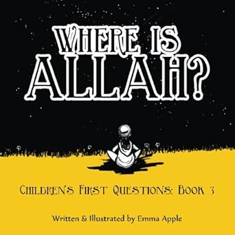 where is allah 1st edition emma apple 0692648275, 978-0692648278