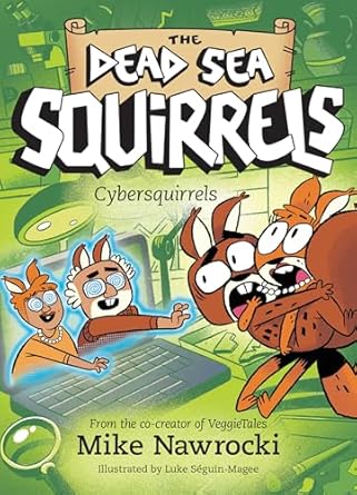cybersquirrels 1st edition mike nawrocki ,luke seguin magee 1496485610, 978-1496485618
