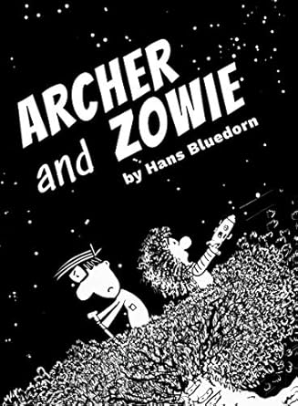archer and zowie 1st edition hans bluedorn 1732883300, 978-1732883307
