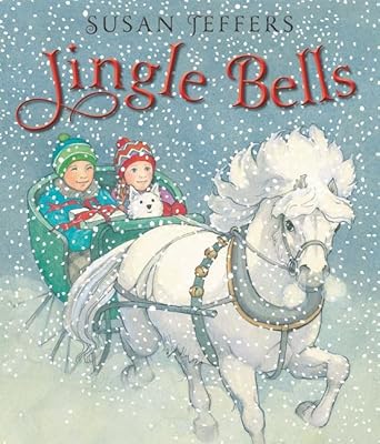 jingle bells a christmas holiday book for kids 1st edition susan jeffers 0062360205, 978-0062360205