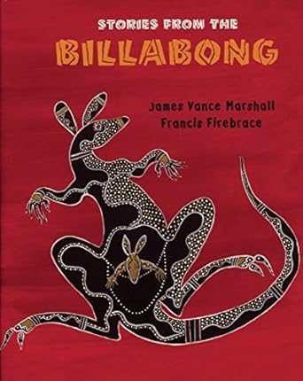 stories from the billabong 1st edition james vance marshall ,francis firebrace 1847801242, 978-1847801241