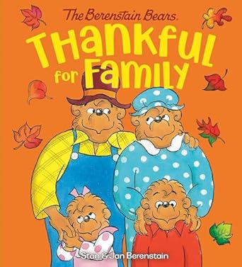 thankful for family 1st edition stan berenstain ,jan berenstain 0593644840, 978-0593644843