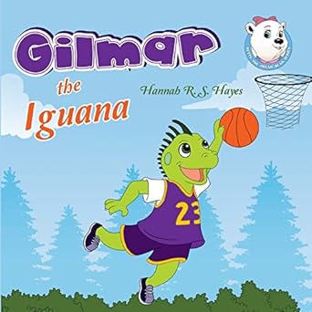 gilmar the iguana 1st edition hannah r s hayes 1486601065, 978-1486601066