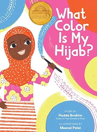 what color is my hijab 1st edition hudda ibrahim ,meenal patel 1737931230, 978-1737931232