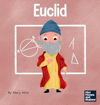 euclid a kids book about exploring and asking questions 1st edition mary nhin 1637319096, 978-1637319093