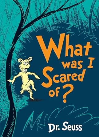 what was i scared of 1st edition dr seuss 0008252610, 978-0008252618