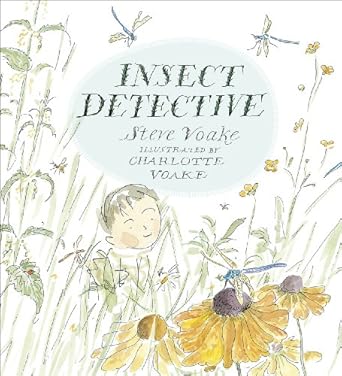insect detective 1st edition steve voake ,charlotte voake 0763644471, 978-0763644475