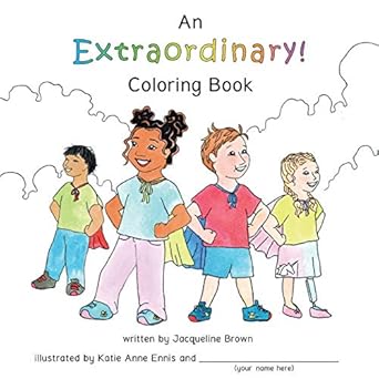 an extraordinary coloring book a coloring book about gods extraordinary love for each of us 1st edition