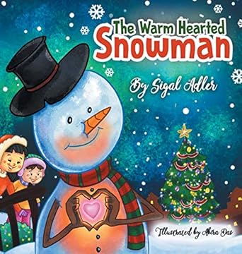 the warm hearted snowman children bedtime story picture book 1st edition sigal adler 1947417088,
