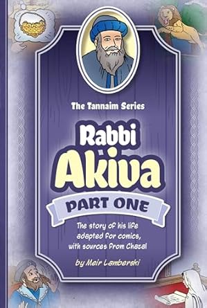 tannaim series rabbi akiva part 1 1st edition meir lamberski ,racheli david 1680255886, 978-1680255881