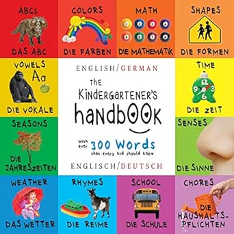 the kindergarteners handbook bilingual abcs vowels math shapes colors time senses rhymes science childrens