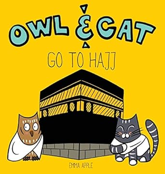 owl and cat go to hajj 1st edition emma apple 0473488701, 978-0473488703