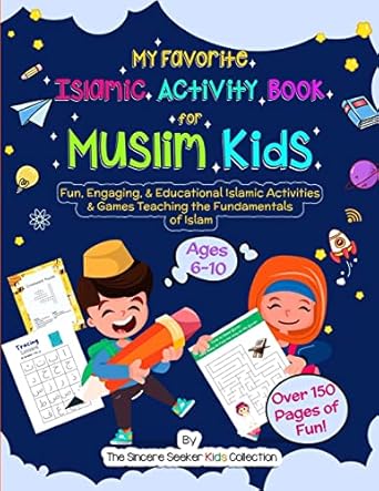 my favorite islamic activity book for muslim kids fun engaging and educational islamic activities and games