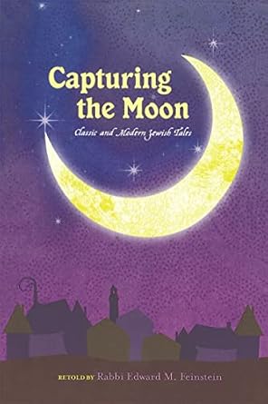 capturing the moon 1st edition edward feinstein 0874418402, 978-0874418408