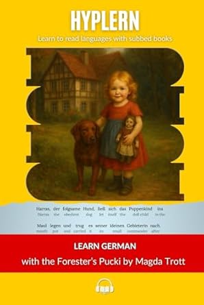 learn german with the foresters pucki by magda trott interlinear german to english 1st edition magda trott