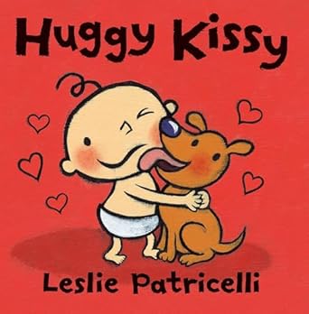 huggy kissy 1st edition leslie patricelli 0763632465, 978-0763632465