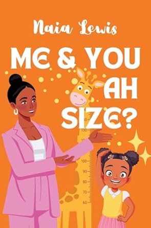 me and you ah size 1st edition naia lewis 1068527277, 978-1068527272