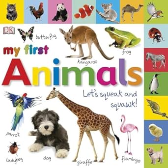 tabbed board books my first animals lets squeak and squawk 1st edition dk 0756663016, 978-0756663018
