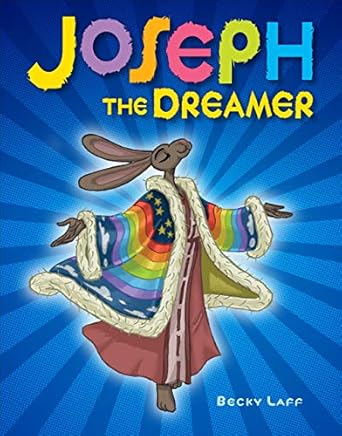 joseph the dreamer 1st edition becky laff 1467778451, 978-1467778459