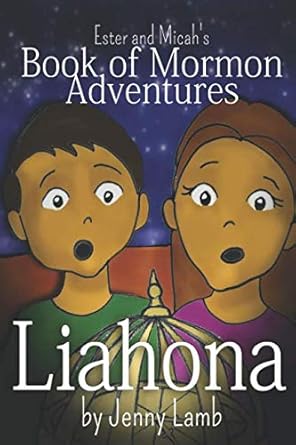 the liahona a book of mormon retelling 1st edition jenny lamb ,hannah cabrera 1091507864, 978-1091507869