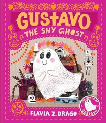 gustavo the shy ghost 1st edition flavia z drago 1536211141, 978-1536211146
