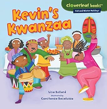 kevins kwanzaa 1st edition lisa bullard ,constanza basaluzzo 0761385886, 978-0761385882