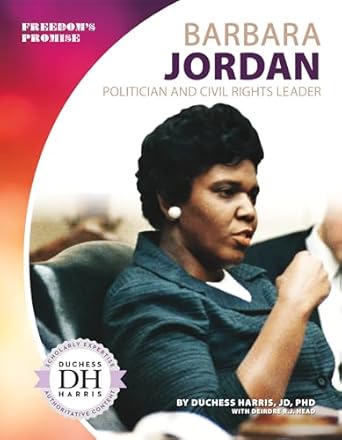barbara jordan politician and civil rights leader politician and civil rights leader 1st edition duchess