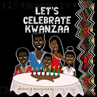 lets celebrate kwanzaa an introduction to the pan afrikan holiday kwanzaa for the whole family 1st edition