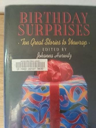 birthday surprises 1st edition johanna hurwitz 0688131948, 978-0688131944