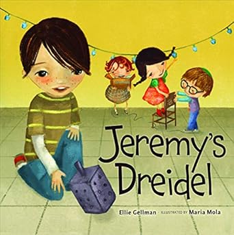 jeremys dreidel 1st edition ellie b gellman ,maria mola 0761375074, 978-0761375074