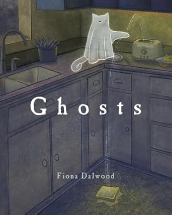 ghosts 1st edition fiona dalwood 0645900591, 978-0645900590