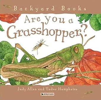 are you a grasshopper 1st edition judy allen ,tudor humphries 0753458063, 978-0753458068
