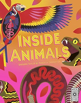 inside animals 1st edition barbara taylor ,margaux carpentier 0711255083, 978-0711255081
