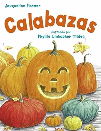 calabazas 1st edition jacqueline farmer ,phyllis limbacher tildes 1570916969, 978-1570916960