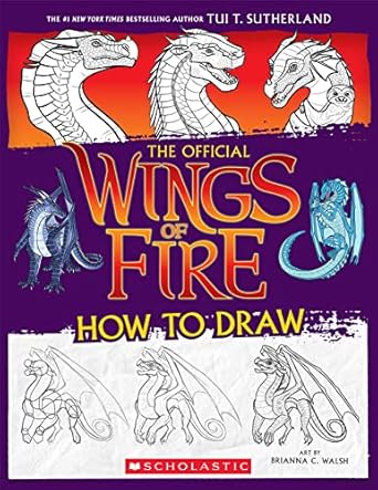 wings of fire the official how to draw 1st edition tui t sutherland ,brianna c walsh 1339013983,
