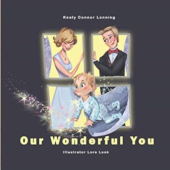 our wonderful you 1st edition kealy connor lonning 1791340628, 978-1791340629