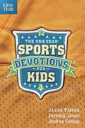 the one year sports devotions for kids 1st edition jesse florea ,jeremy jones ,joshua cooley 1414349734,